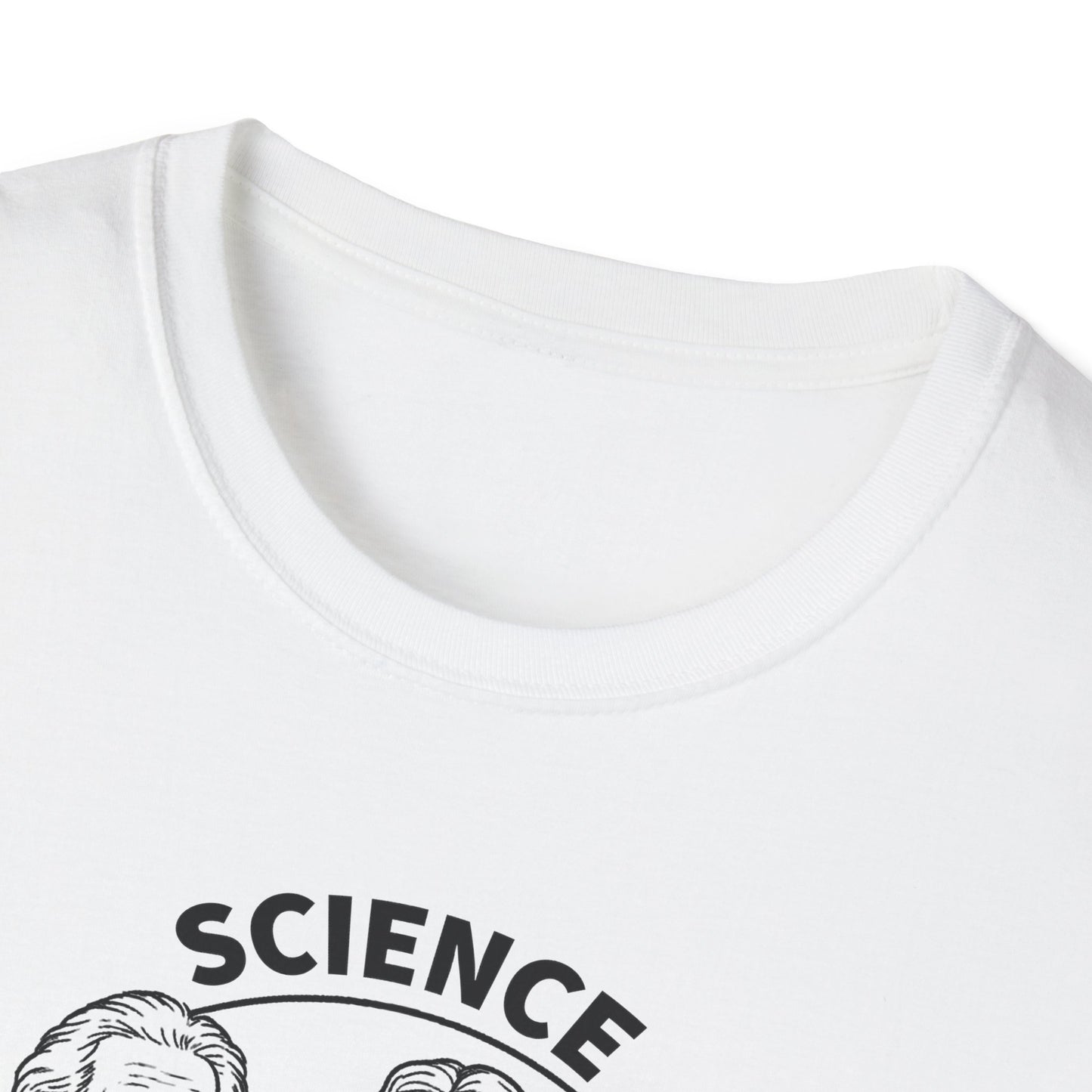 "Science is not a Liberal Conspiracy" Unisex Softstyle T-shirt