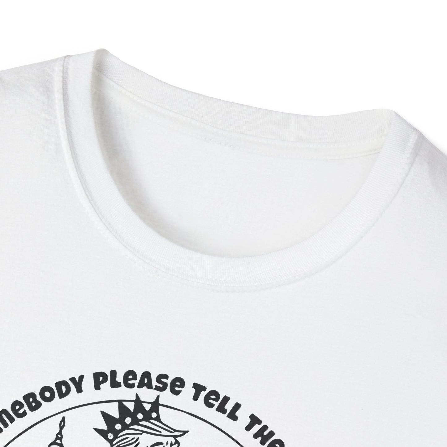 "The Emporer's New Clothes" Unisex Softstyle T-shirt