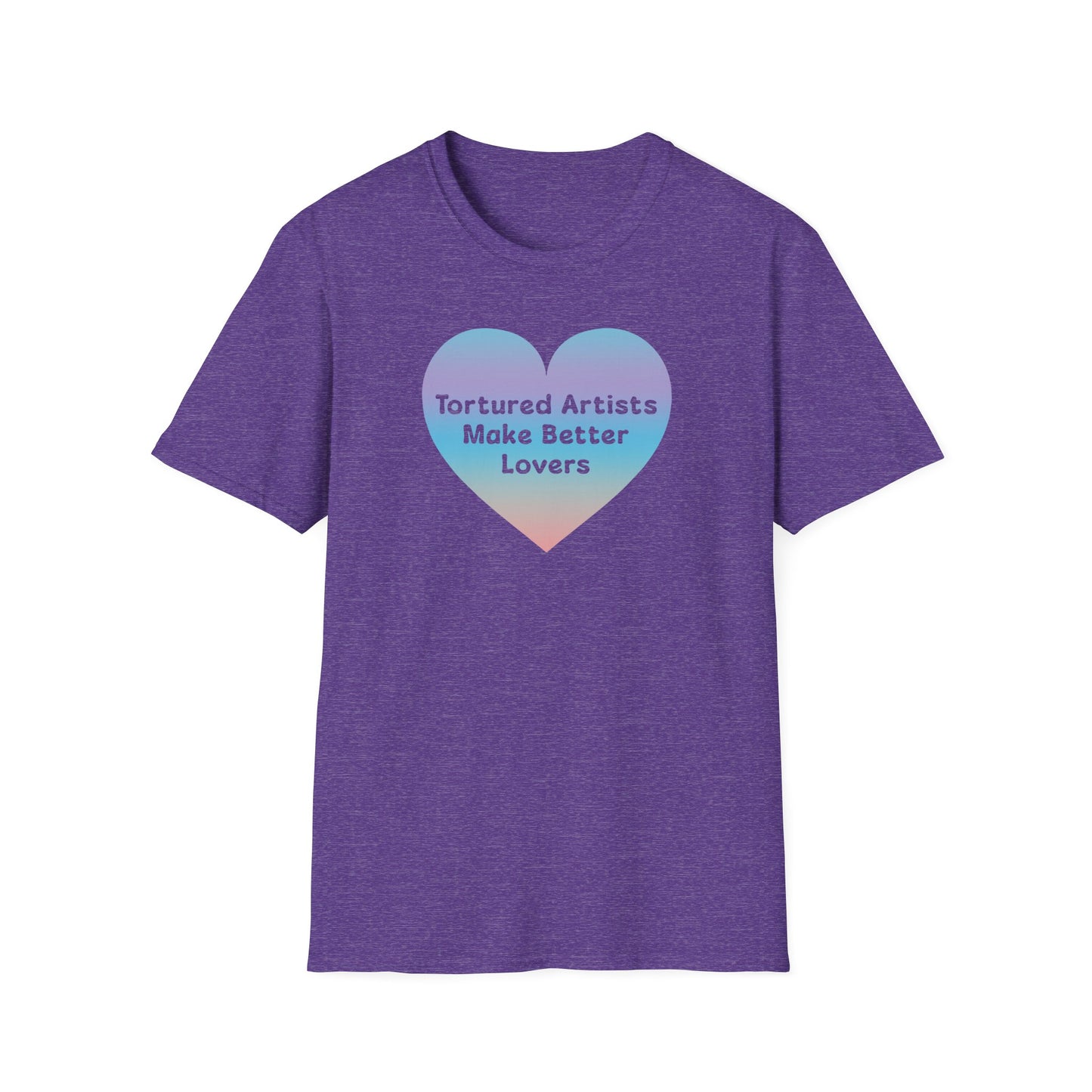 "Tortured Artists" Unisex Softstyle T-Shirt