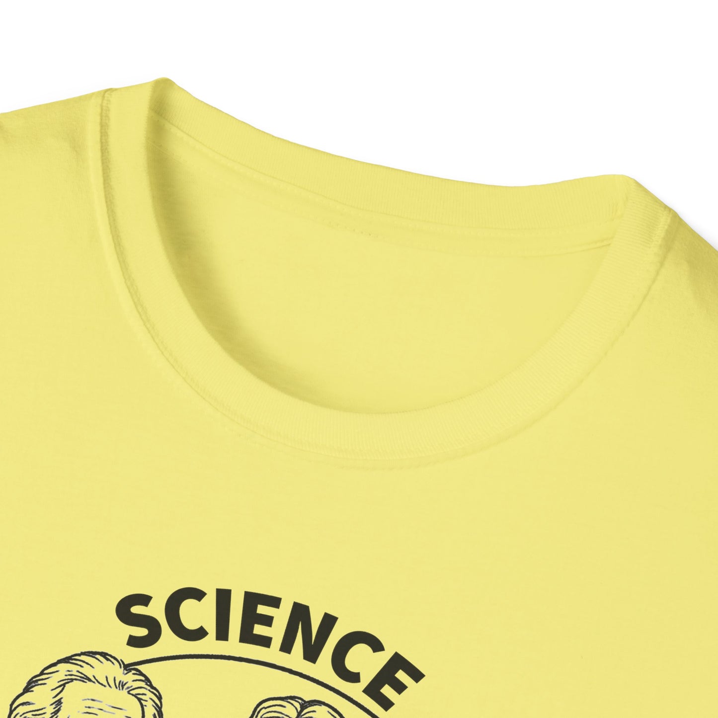 "Science is not a Liberal Conspiracy" Unisex Softstyle T-shirt