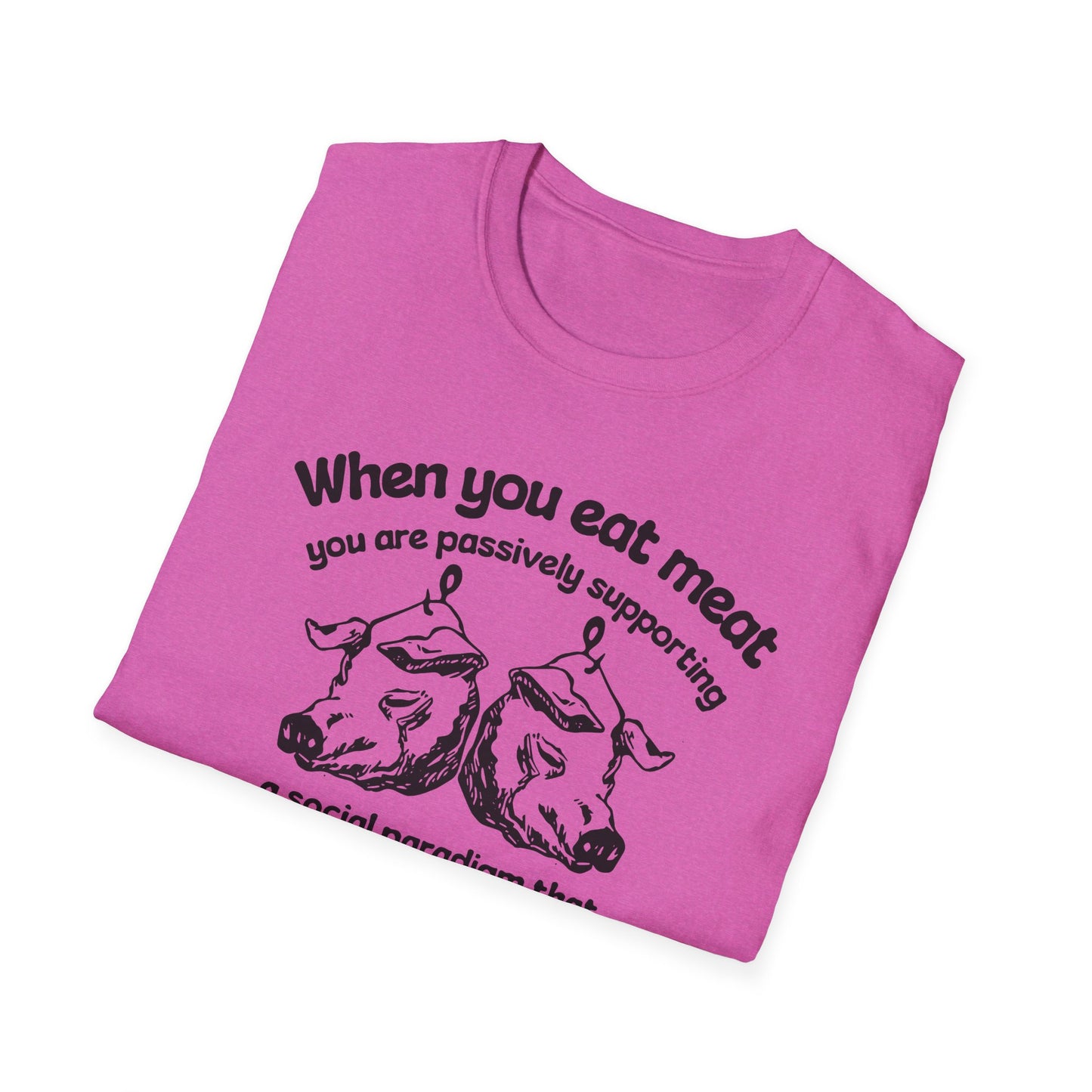 Animal Rights / Paradigm of Cruelty : Unisex Softstyle T-Shirt