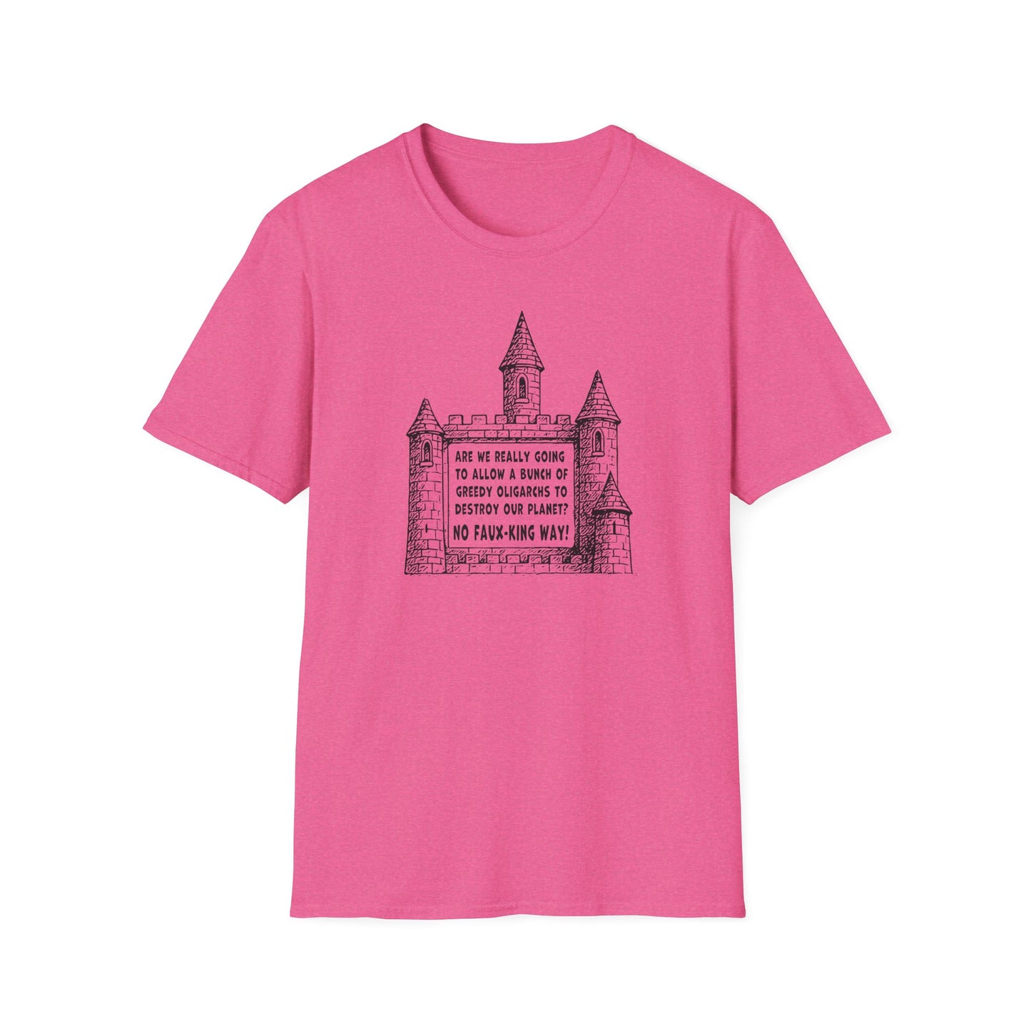 "No Faux-king Way" Unisex Softstyle T-shirt