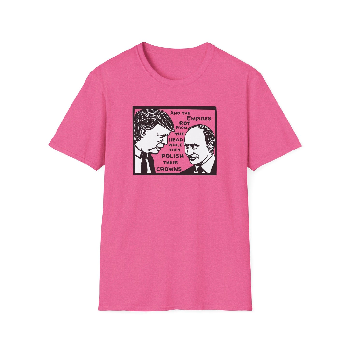 No Kings / Trump and Putin Oligarch Parody : Unisex Softstyle T-shirt