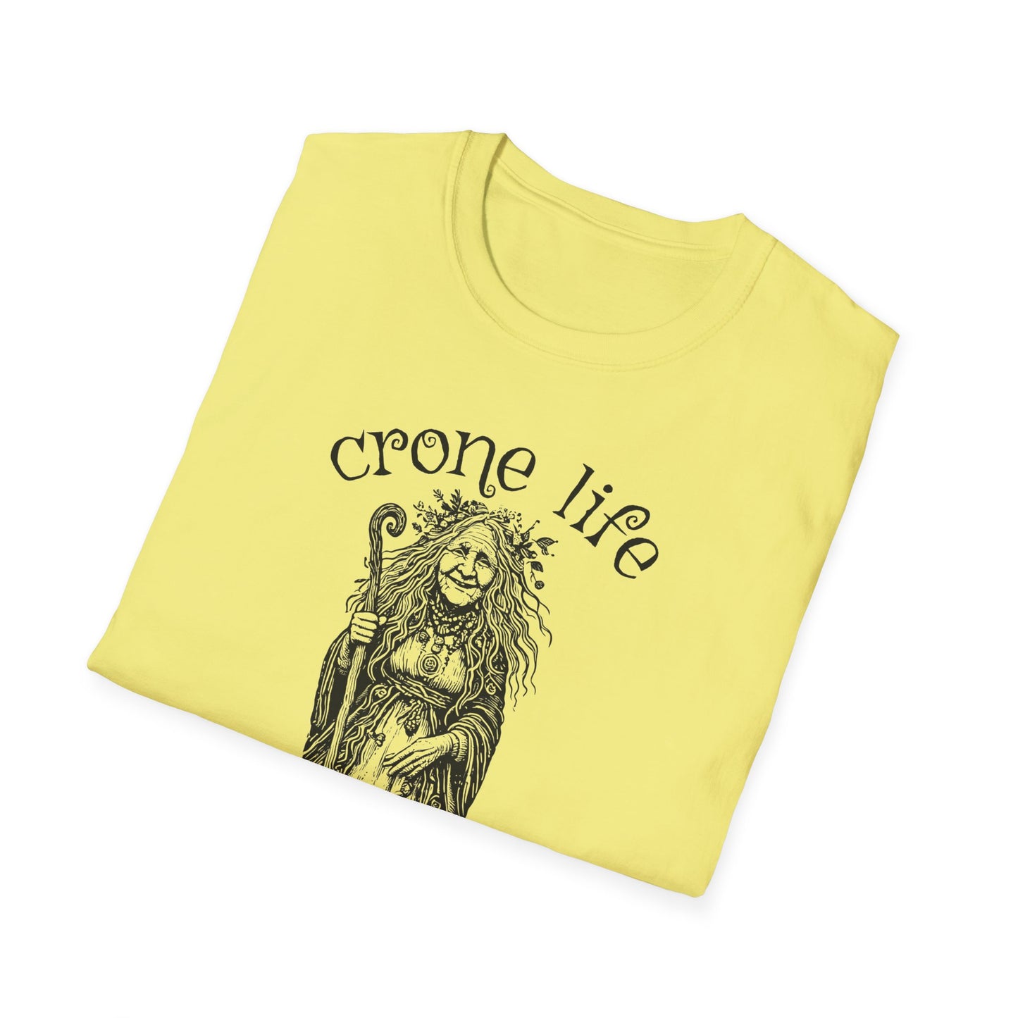 Crone Life : Unisex Softstyle T-Shirt