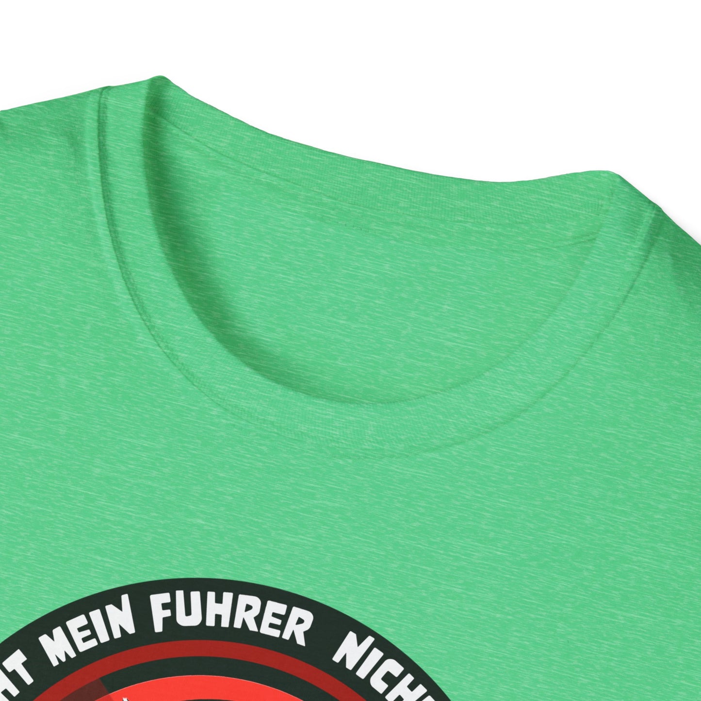 Nicht Mein Fuhrer Unisex Softstyle Tshirt