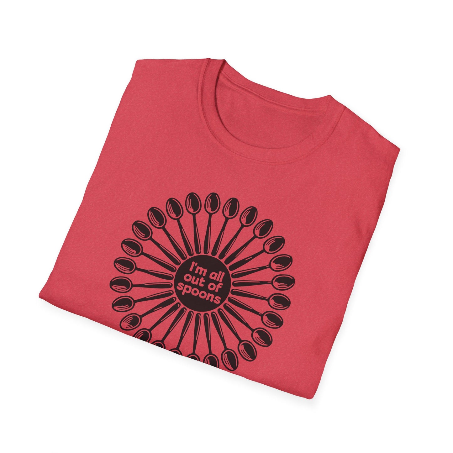 "I'm all out of Spoons" Unisex Softstyle T-shirt