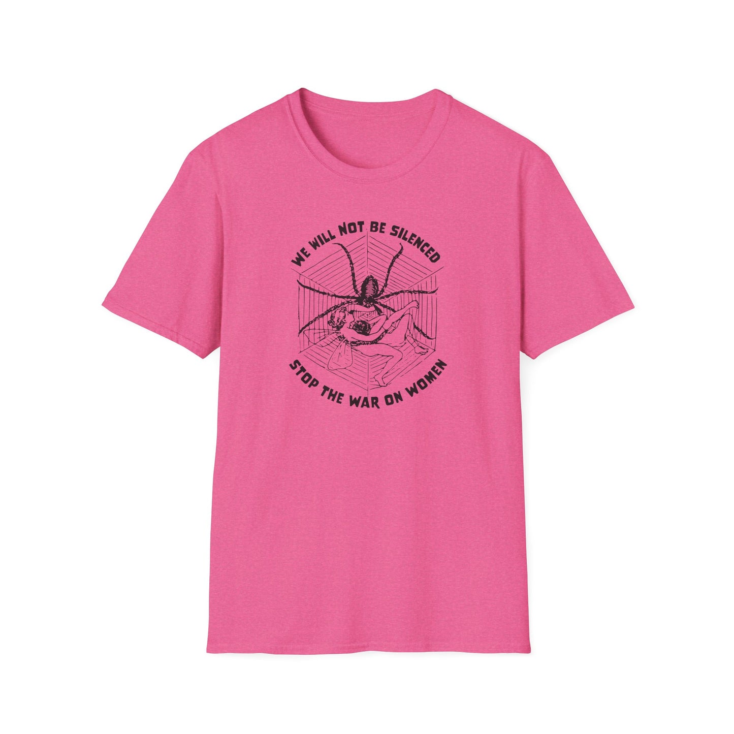 Stop the War on Women" Unisex Softstyle T-Shirt