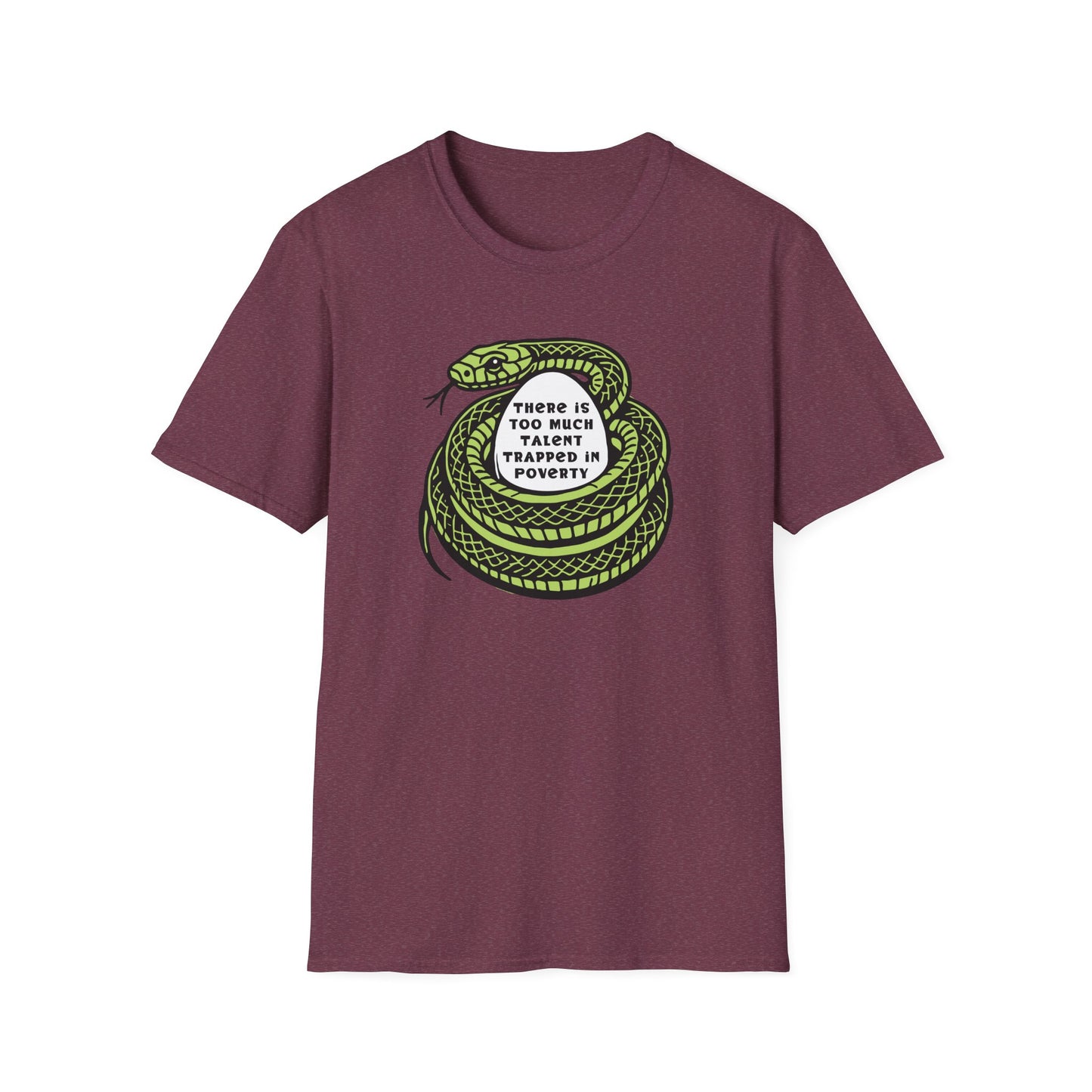 "Talent Trapped in Poverty" Unisex Softstyle T-shirt