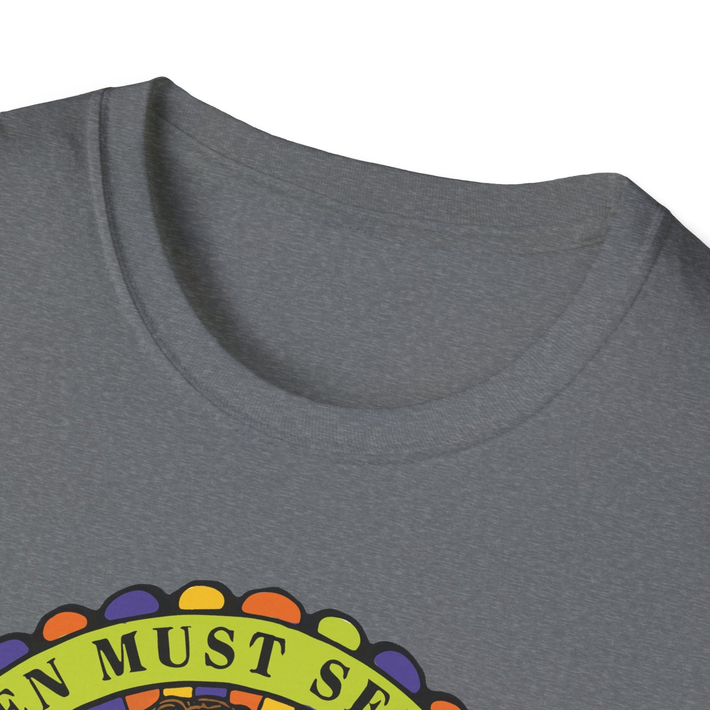 Women Must Serve Men : Unisex Softstyle T-shirt