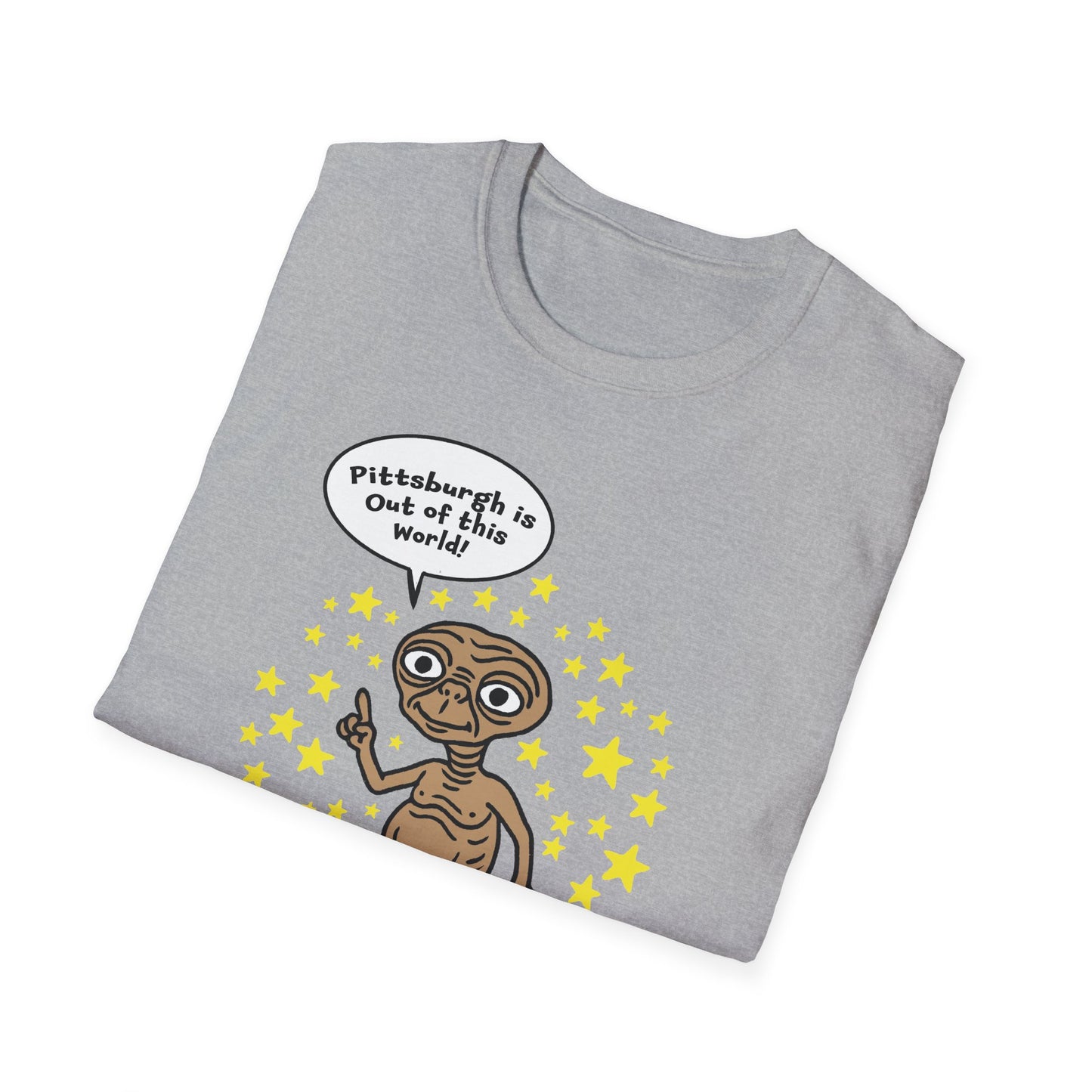 "Pittsburgh is Out of this World!" Unisex Softstyle T-Shirt