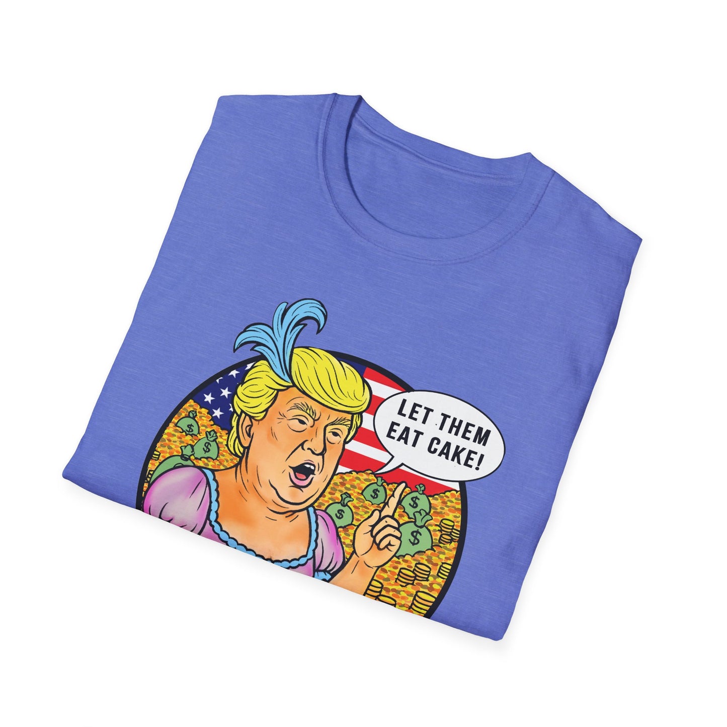 Let Them Eat Cake : Unisex Softstyle Tshirt