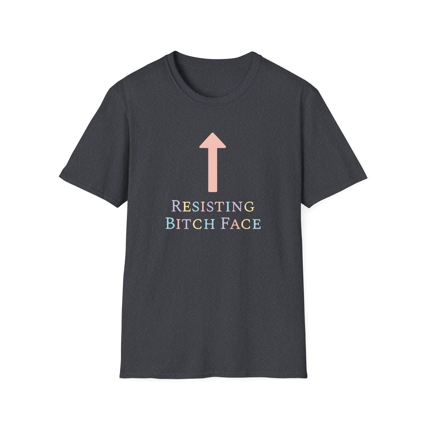 "Resisting Bitch Face" Unisex Softstyle T-shirt