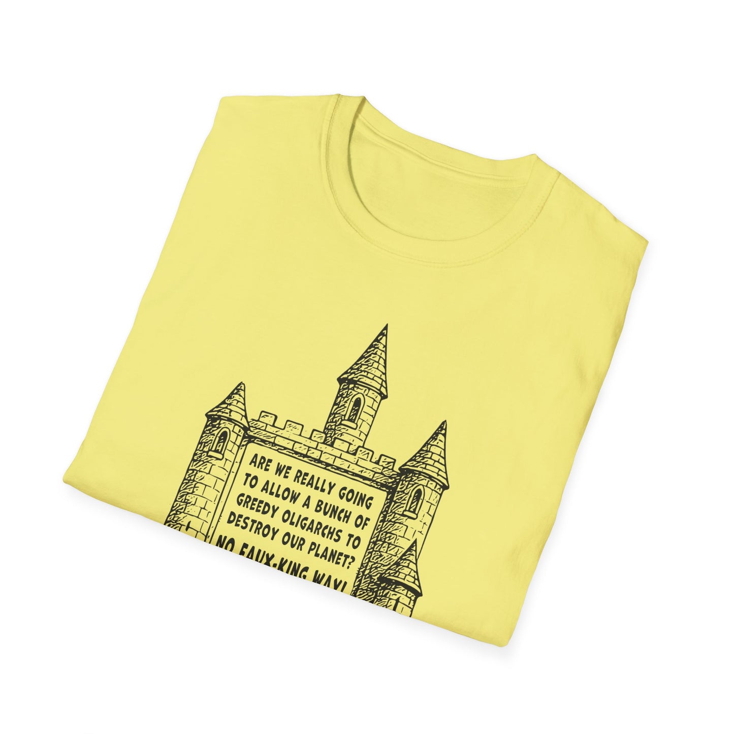 "No Faux-king Way" Unisex Softstyle T-shirt