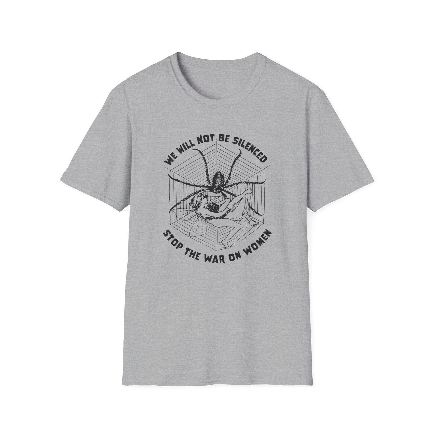 Stop the War on Women / Feminist / Women's Rights : Unisex Softstyle T-Shirt