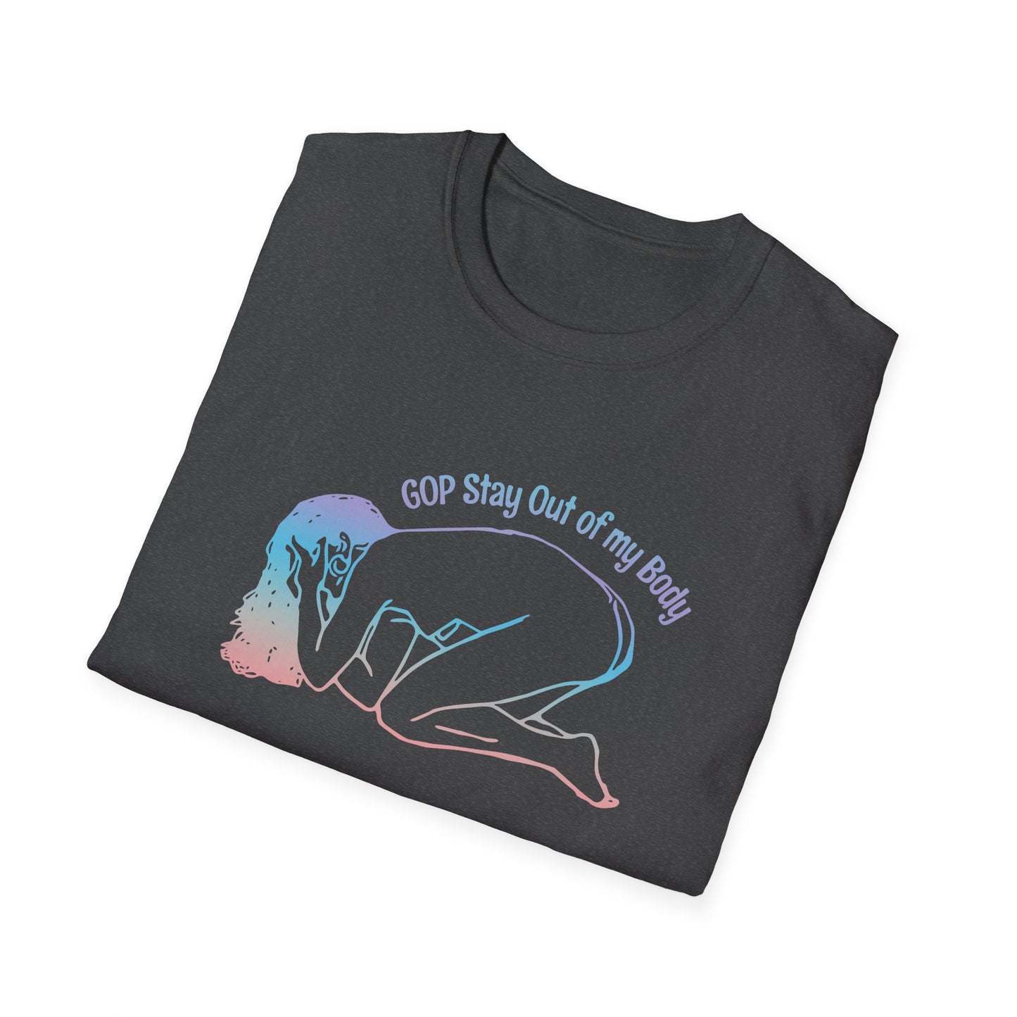 G.O.P. Stay out of my Body! : Unisex Softstyle T-Shirt