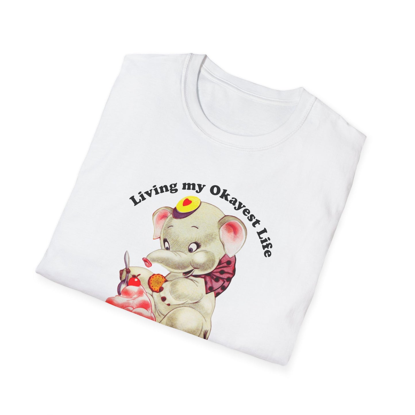 "Living My Okayest Life" Unisex Softstyle T-Shirt