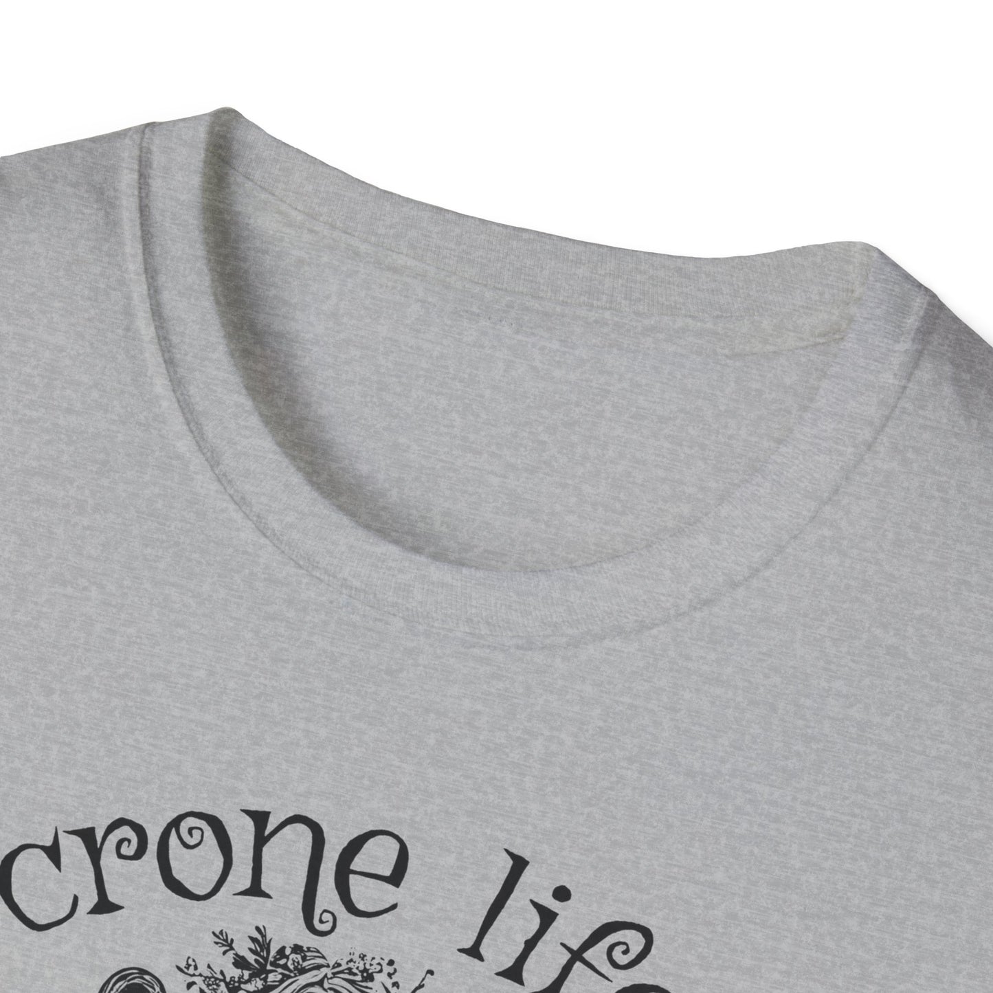 "Crone Life" Unisex Softstyle T-Shirt