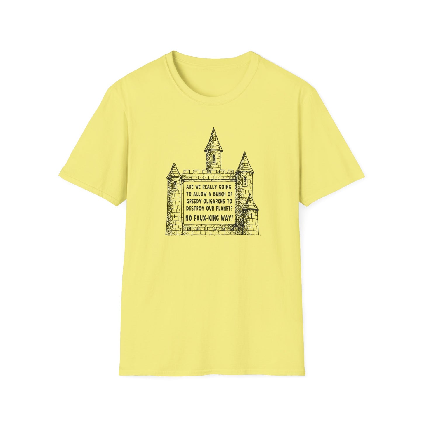 "No Faux-king Way" Unisex Softstyle T-shirt