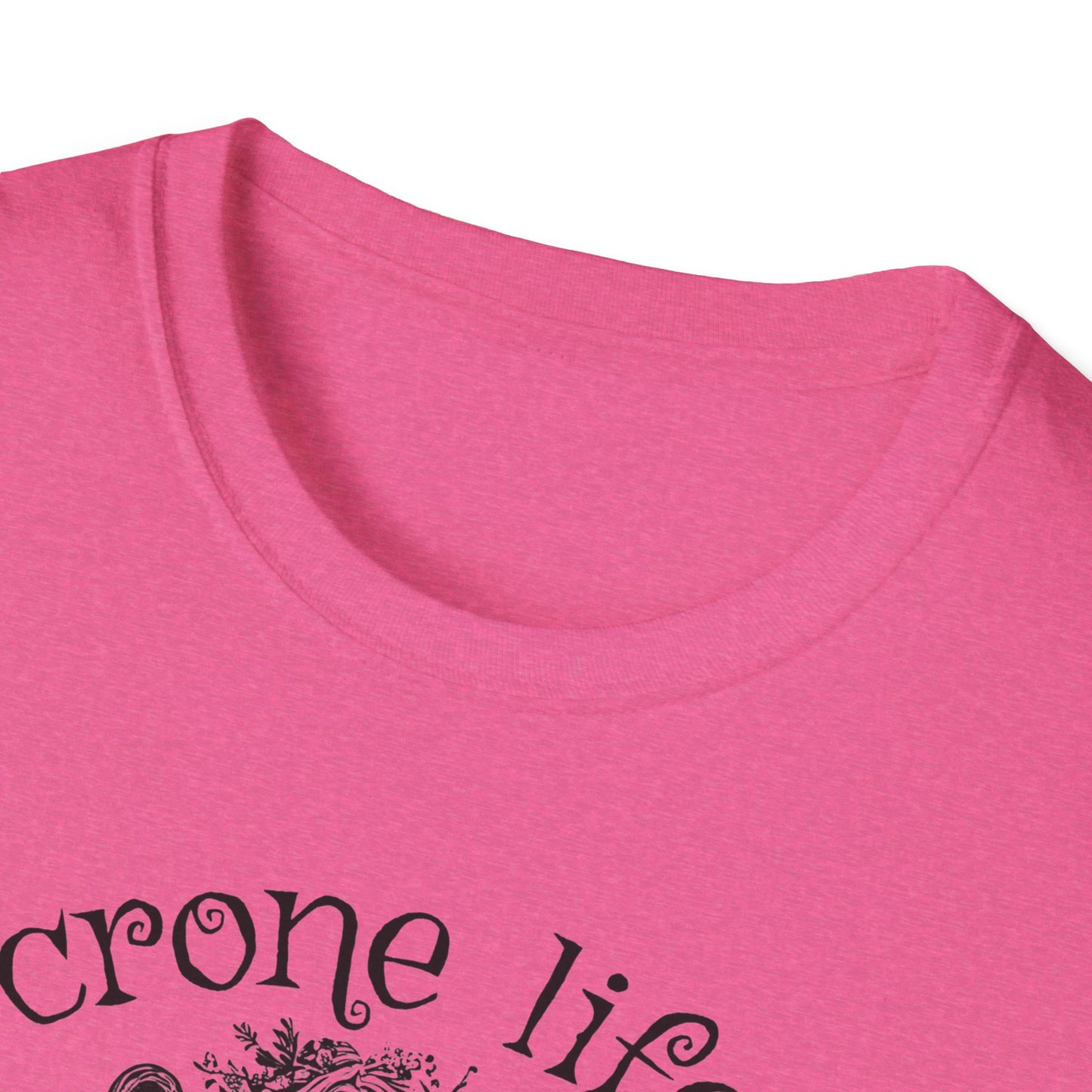 "Crone Life" Unisex Softstyle T-Shirt