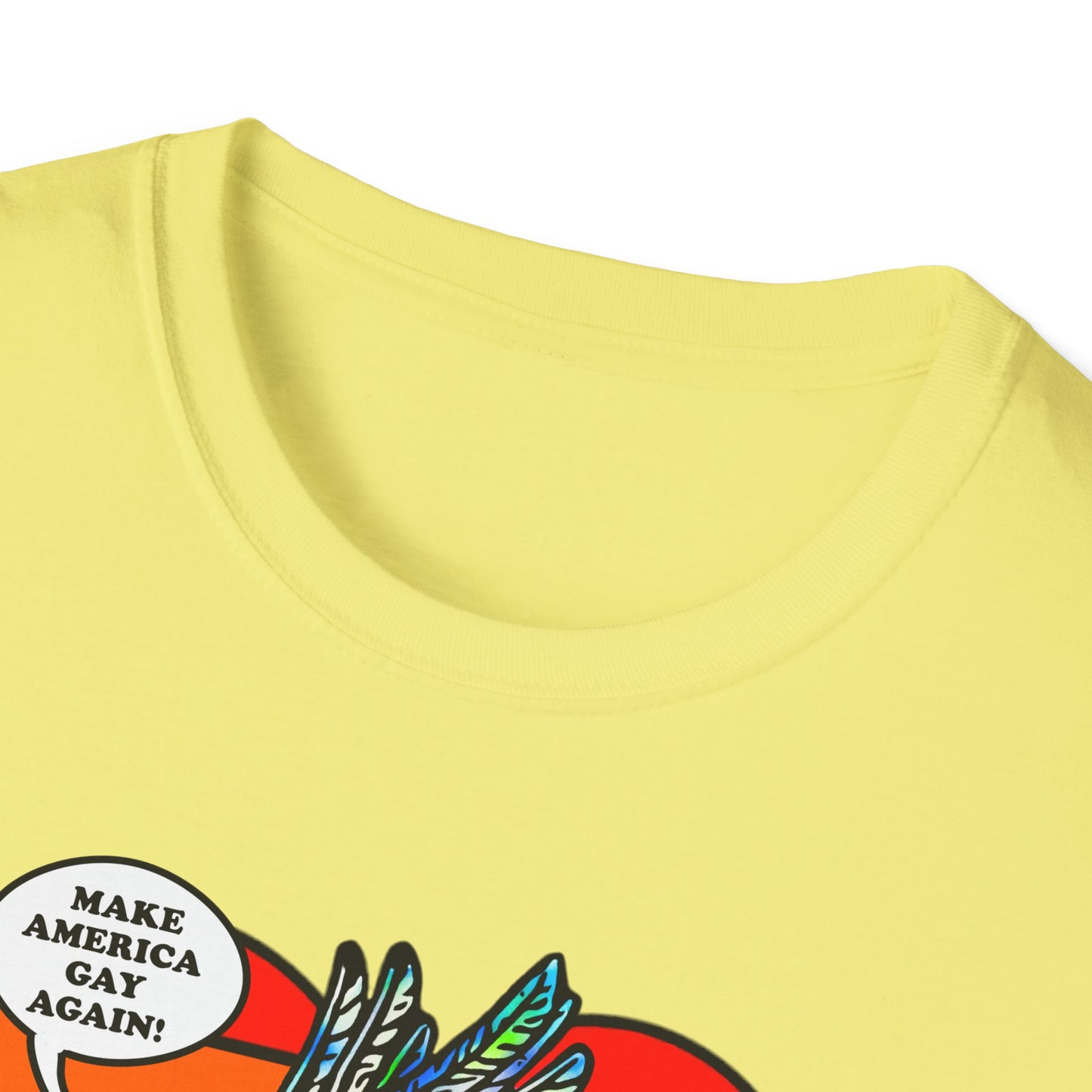 Make America Gay Again! : Unisex Softstyle T-shirt