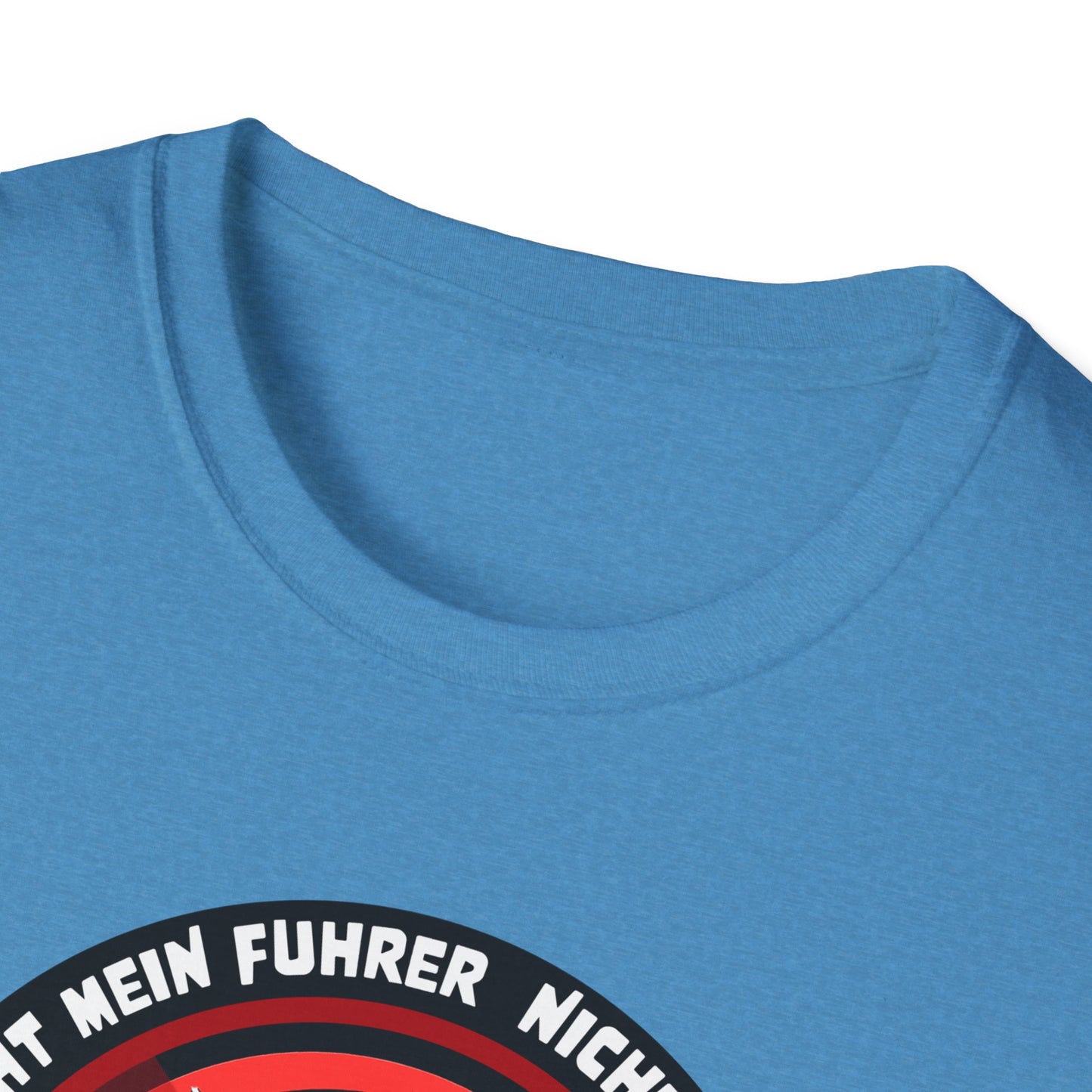 Nicht Mein Fuhrer Unisex Softstyle Tshirt