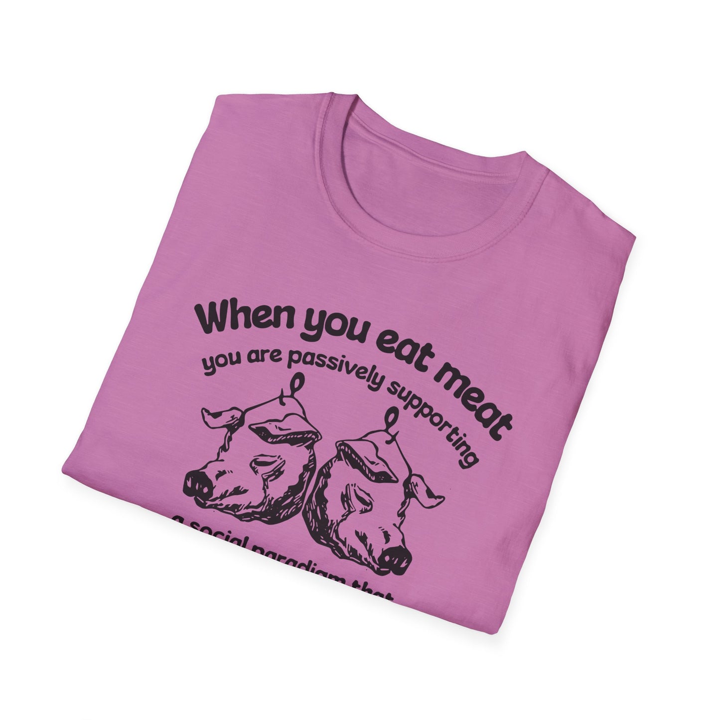 Animal Rights / Paradigm of Cruelty : Unisex Softstyle T-Shirt