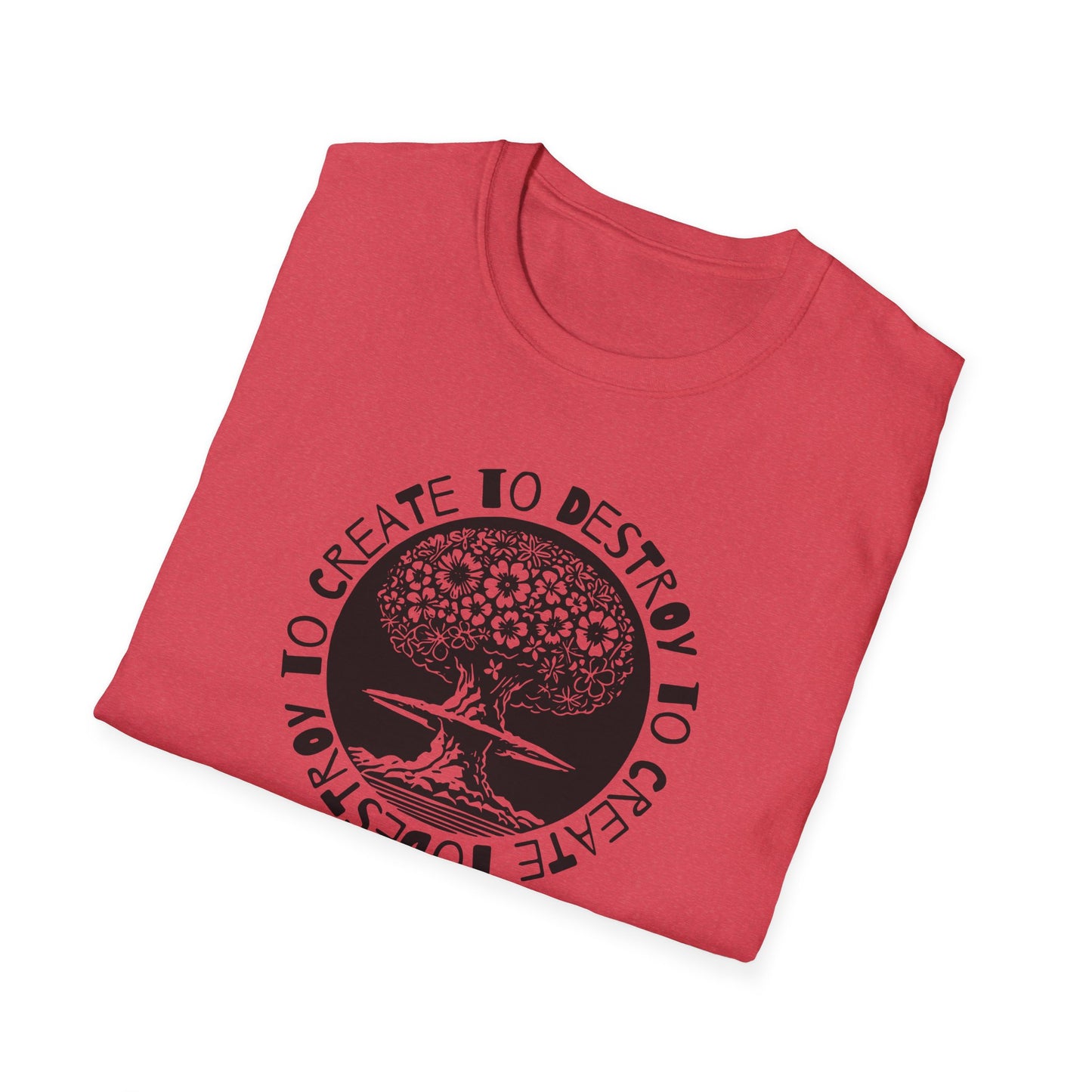 “Destroy to Create” Unisex Softstyle T-Shirt