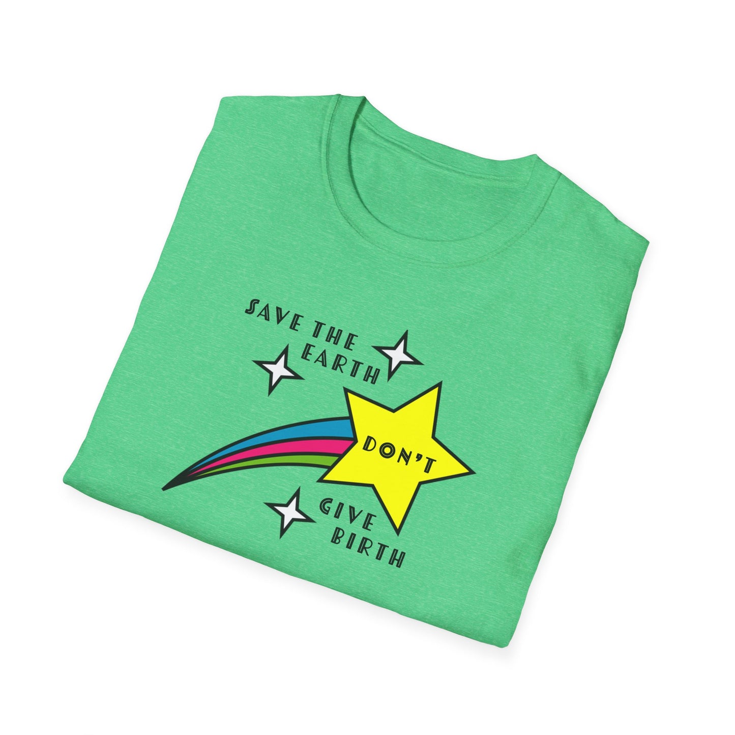 "Save the Earth" Anti-natalist Unisex Softstyle T-shirt