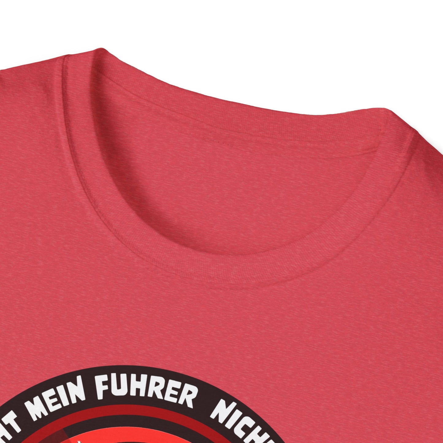 Nicht Mein Fuhrer Unisex Softstyle Tshirt