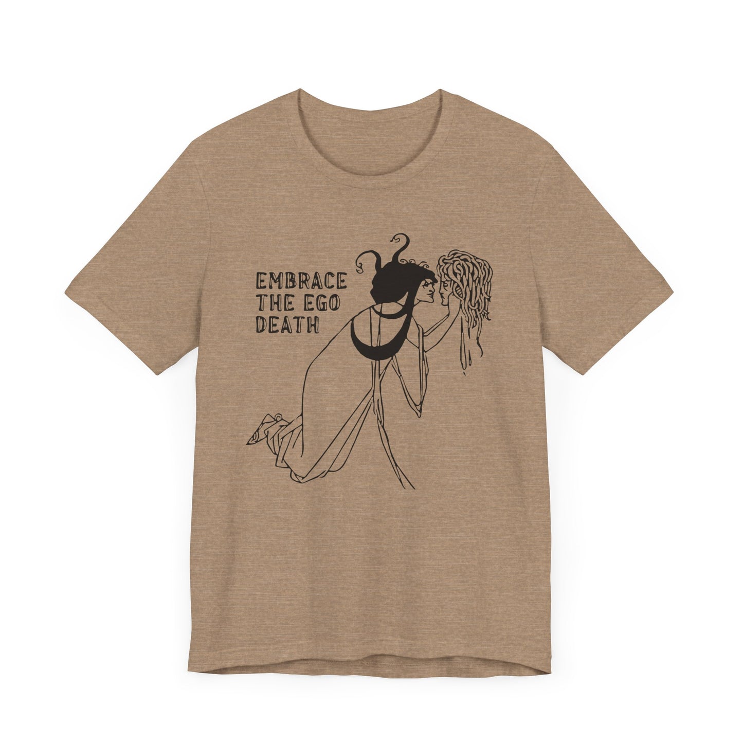 Embrace the Ego Death Unisex Tshirt