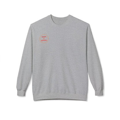 Data > Dogma : Science is not a Liberal Conspiracy : Unisex Double Sided Sweatshirt