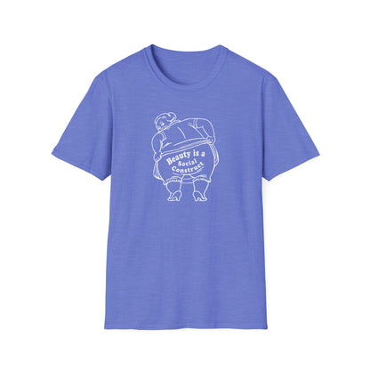 "Beauty is a Social Construct" Unisex Softstyle T-Shirt