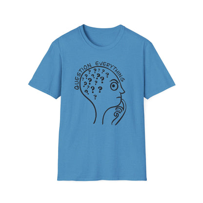 Question Everything : Unisex Softstyle T-Shirt