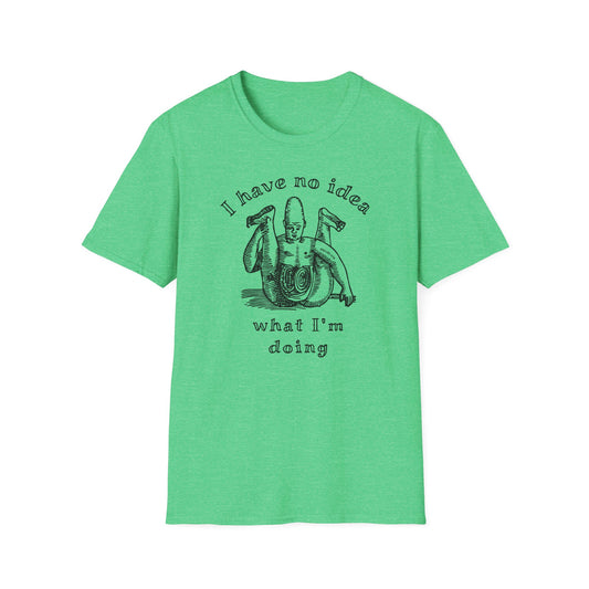 "I Have No Idea What I'm Doing" Unisex Softstyle T-shirt - The Confusion is Real