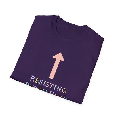 Resisting Bitch Face / Feminist : Unisex Softstyle T-shirt