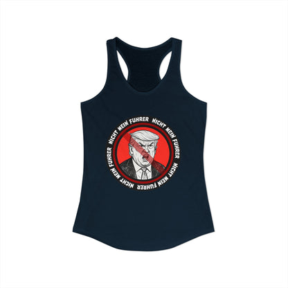 Nicht Mein Fuhrer : Women's Racerback Tank Top