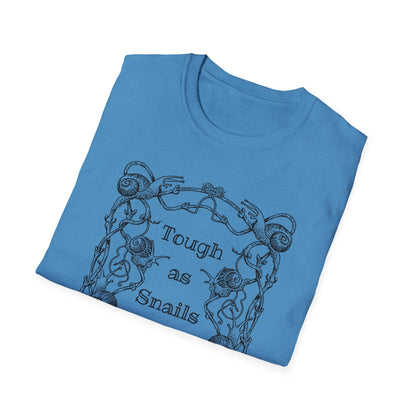 Tough as Snails : Unisex Softstyle T-Shirt
