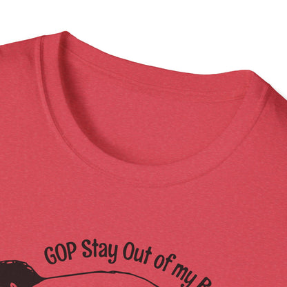 G.O.P. Stay out of my Body! : Unisex Softstyle T-Shirt