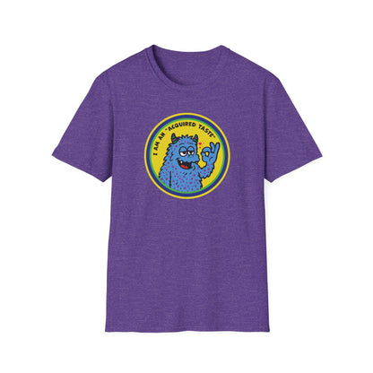 I Am An Acquired Taste : Unisex Softstyle T-Shirt