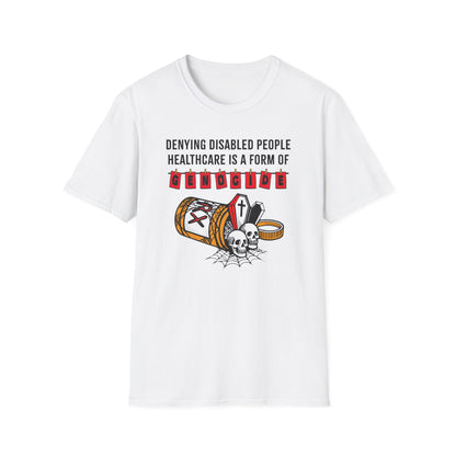 Genocide Awareness, Disability Rights & Healthcare Equality Unisex Softstyle T-Shirt