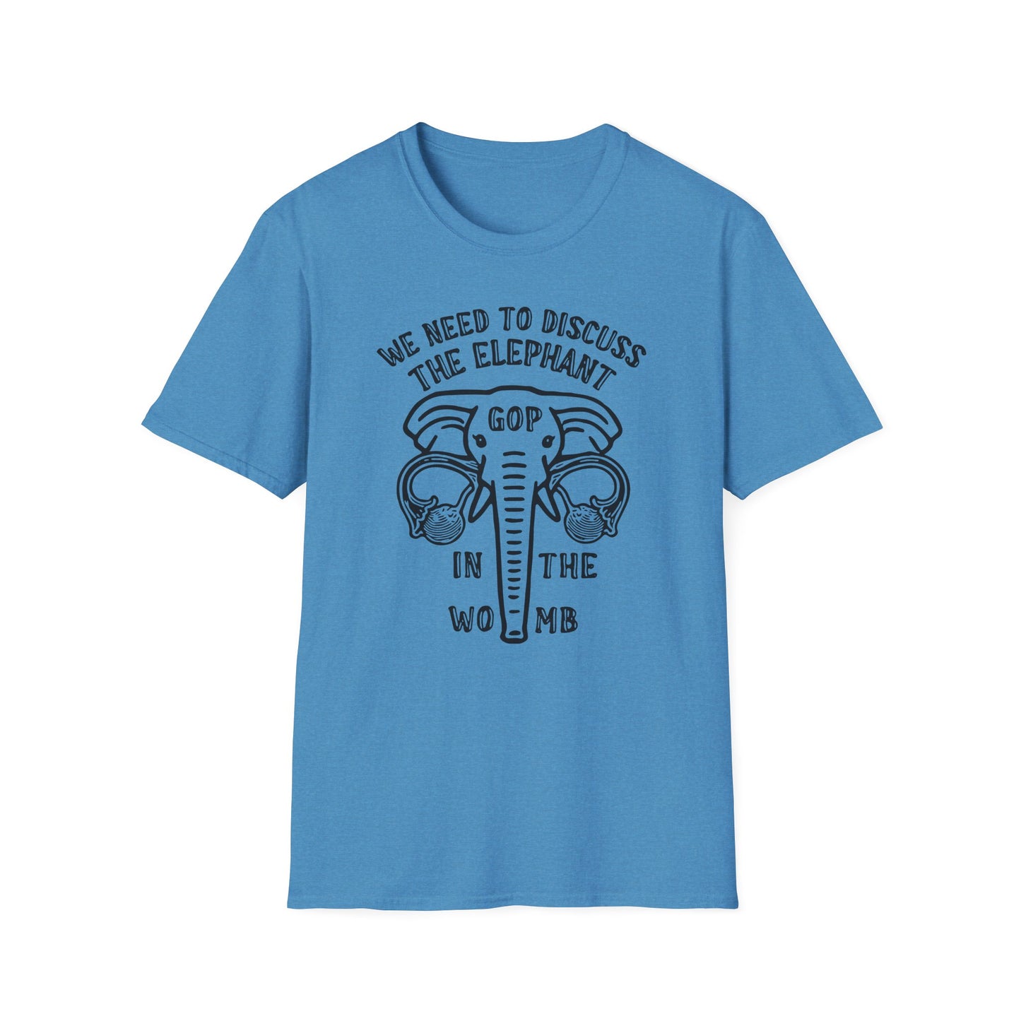 Elephant in the Womb / Pro-choice : Unisex Softstyle T-shirt