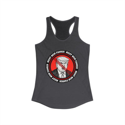 Nicht Mein Fuhrer : Women's Racerback Tank Top