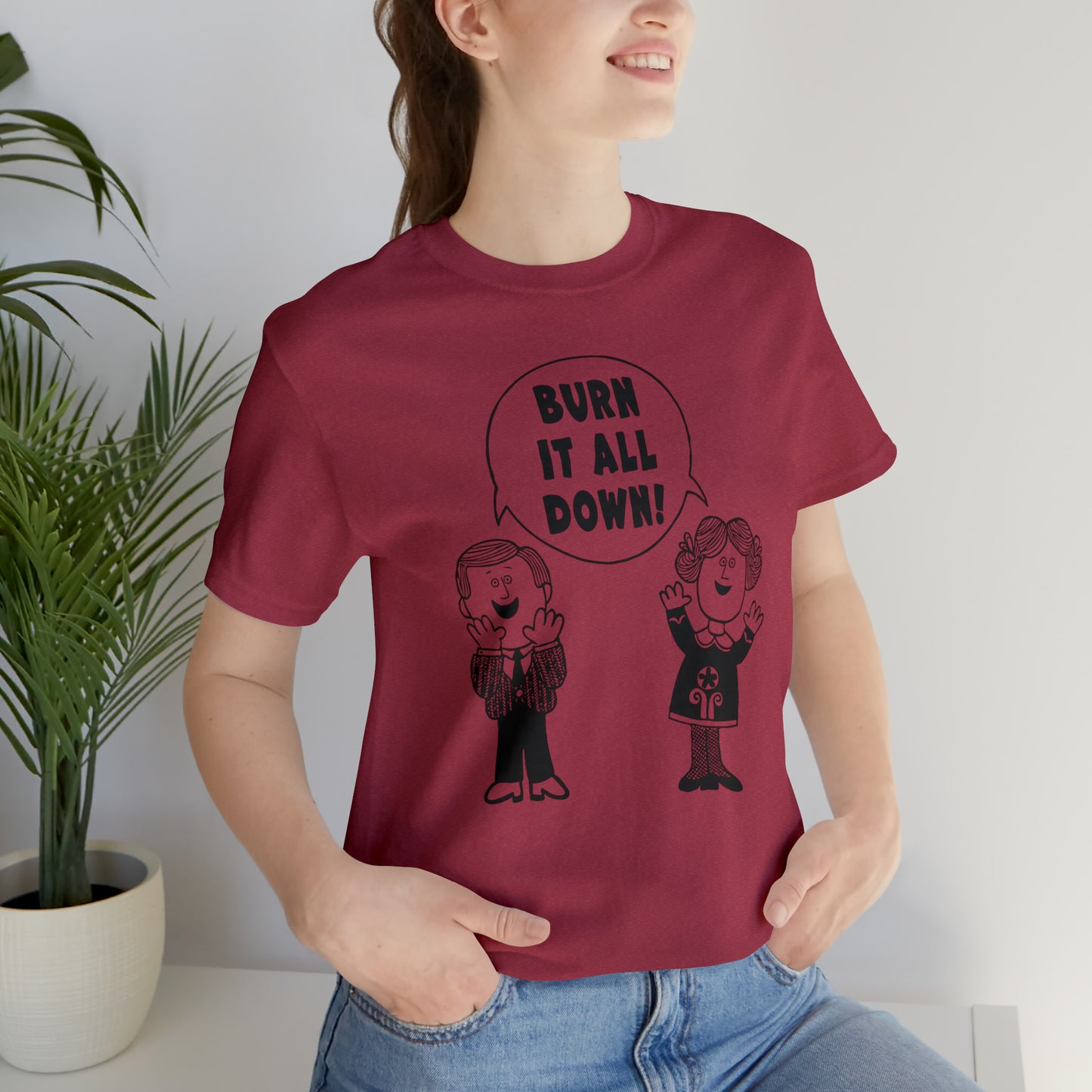 Burn it All Down Tee