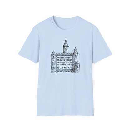 No Faux-king Way : Unisex Softstyle T-shirt