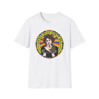Women Must Serve Men : Unisex Softstyle T-shirt