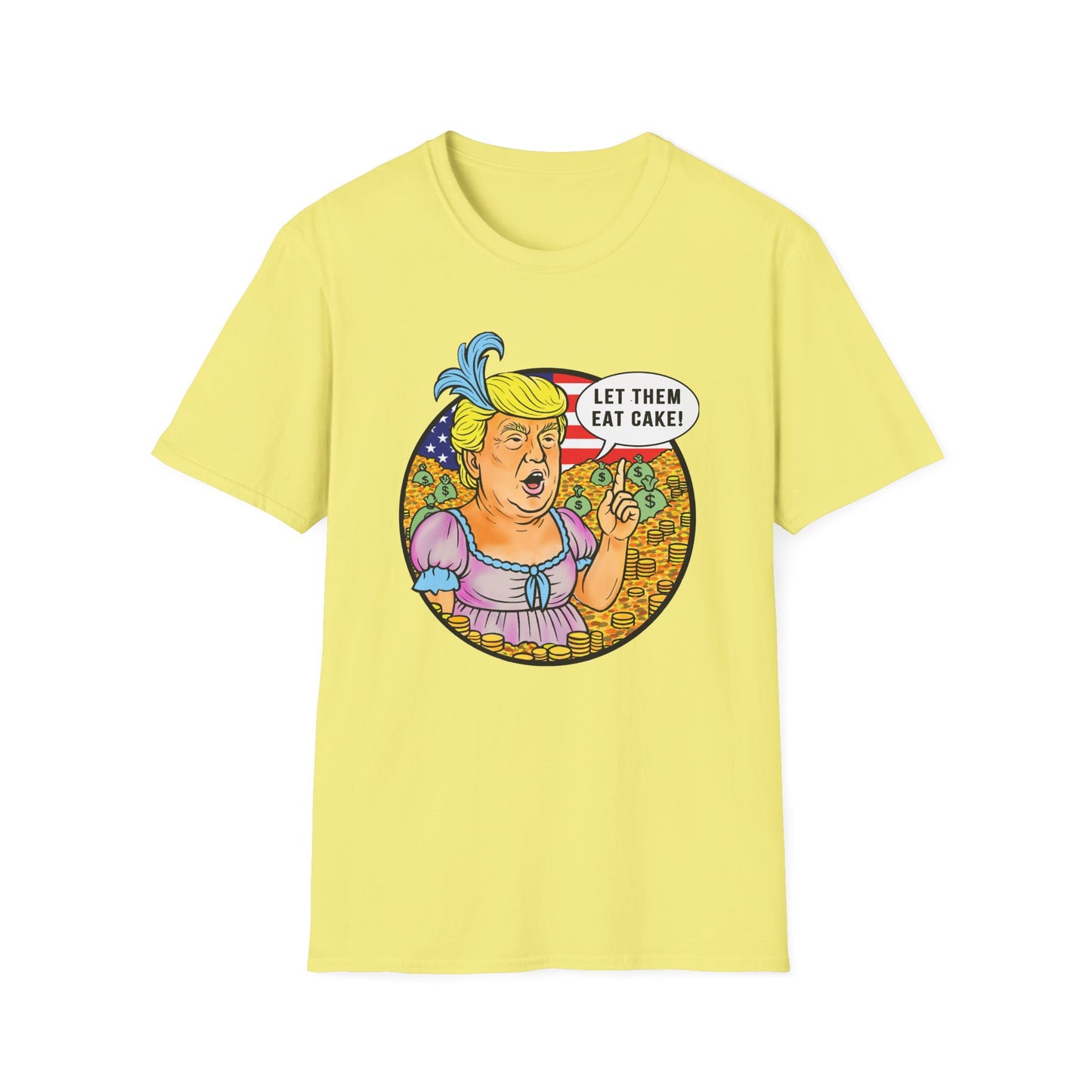 Let Them Eat Cake : Unisex Softstyle Tshirt