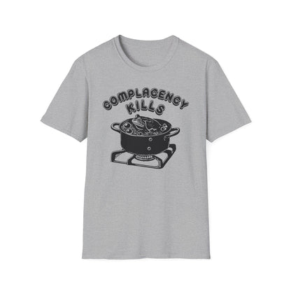 Complacency Kills : Unisex Softstyle T-shirt