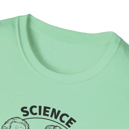 "Science is not a Liberal Conspiracy" Unisex Softstyle T-shirt