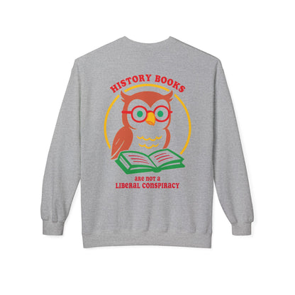 Data > Dogma : Science is not a Liberal Conspiracy : Unisex Double Sided Sweatshirt