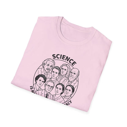 "Science is not a Liberal Conspiracy" Unisex Softstyle T-shirt